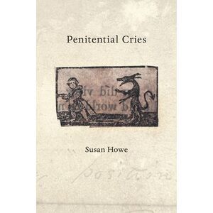 Penitential Cries -- Susan Howe